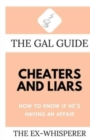 Image for The Gal Guide to Cheaters and Liars