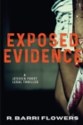 Image for Exposed Evidence : A Jessica Frost Legal Thriller