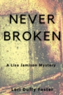 Image for Never Broken : A Lisa Jamison Mystery