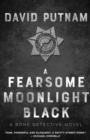 Image for Fearsome Moonlight Black: The Bone Detective, A Dave Beckett Novel
