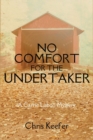 Image for No Comfort for the Undertaker : A Carrie Lisbon Mystery
