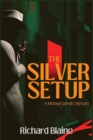 Image for The Silver Setup