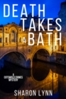 Image for Death Takes a Bath: A Cotswold Crimes Mystery