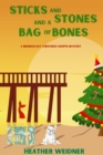 Image for Sticks and Stones and a Bag of Bones: A Mermaid Bay Christmas Shoppe Mystery