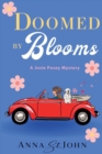 Image for Doomed by Blooms : A Josie Posey Mystery