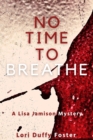 Image for No Time to Breathe: A Lisa Jamison Mystery