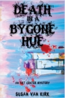 Image for Death in a Bygone Hue : An Art Center Mystery