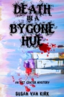 Image for Death in a Bygone Hue: An Art Center Mystery
