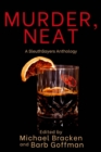 Image for Murder, Neat: A SleuthSayers Anthology