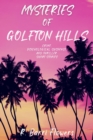 Image for Mysteries of Golfton Hills: Crime, Psychological Suspense, and Thriller Short Stories