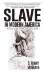 Image for Slave In Modern America : From the Eyes of a Child