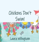 Image for Chickens Don&#39;t Swim!