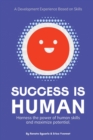 Image for Success is Human : A Development Experience Based on Skills