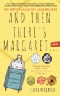 Image for And Then There&#39;s Margaret