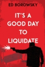 Image for It&#39;s a Good Day to Liquidate