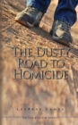 Image for The Dusty Road to Homicide