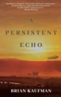 Image for A Persistent Echo