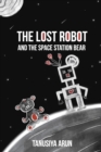 Image for The Lost Robot and the Space Station Bear