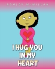 Image for I Hug You in My Heart