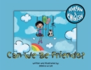 Image for Can We Be Friends? : Korean &amp; English