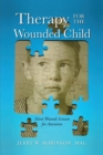 Image for Therapy for the Wounded Child