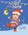 Image for The Boy and His Drum : Family Christmas Visit