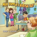 Image for Miss Topple&#39;s Normal Day