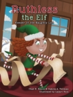 Image for Ruthless the Elf