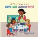 Image for Adventures at Happy Faces Learning World