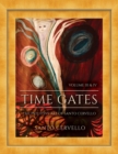 Image for Time Gates : The Intuitive Art of Santo Cervello Volume III and IV
