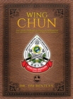 Image for Wing Chun The Evolutionary Science of Advanced Self-Defense, Combat, and Human Performance