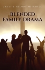 Image for Blended Family Drama