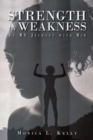 Image for Strength in Weakness : An MS Journey with Him
