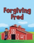 Image for Forgiving Fred