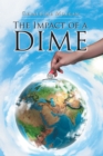 Image for Impact of a Dime
