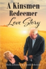 Image for Kinsmen Redeemer Love Story