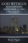 Image for GOD WITH US: REMEMBERING SEPTEMBER 11, 2001: With Sermons from the time And current reflections