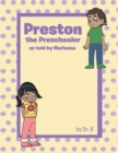 Image for Preston the Preschooler as told by Marianna