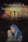 Image for Through a Mother&#39;s Eyes