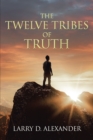 Image for Twelve Tribes of Truth