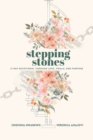 Image for Stepping Stones: 21 Day Devotional Through Love, Trials, and Purpose