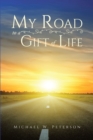 Image for My Road to a Gift of Life
