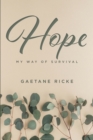 Image for Hope: My Way of Survival