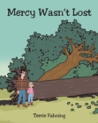 Image for Mercy Wasn&#39;T Lost