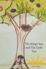 Image for King&#39;s Son and The Little Tree