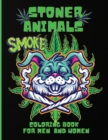 Image for Stoner Animals Coloring Book : Adorable Stoner Animals Coloring Book, Hilarious Weed Smoking Animals with Funny Pot Quotes, Stress Relief, Gift for Men and Women