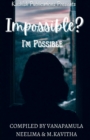 Image for Impossible I&#39;m Possible
