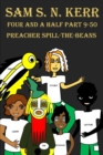 Image for Four and a Half Part 9-50 : Preacher Spill-The-Beans