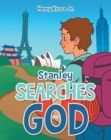 Image for Stanley Searches for God