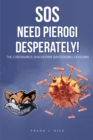 Image for SOS: Need Pierogi Desperately!: THE CORONAVIRUS SNACKDOWN SMACKDOWN LOCKDOWN